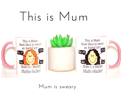 Sweary Mum Coffee Mug