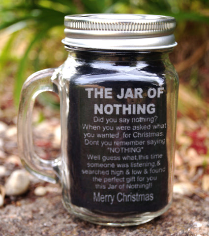 Jar of Nothing - You asked for it ...